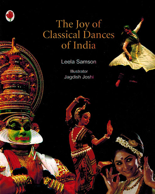 THE JOY OF CLASSICAL DANCES OF INDIA - Retail Maharaj