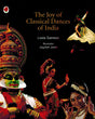 THE JOY OF CLASSICAL DANCES OF INDIA - Retail Maharaj
