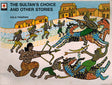 THE SULTAN'S CHOICE AND OTHER STORIES - Retail Maharaj