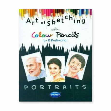 Navneet Art of Sketching with Colour Pencils – Portrait Drawing for Beginners - Retail Maharaj