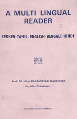 A Multi Lingual Reader – Spoken Tamil, English, Bengali and Hindi (An Old and Rare Book)
