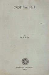 Crist- Parts I & II (An Old and Rare Book)