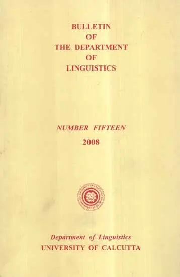 Bulletin of The Department of Linguistics- Vol-XV, 2008 (An Old and Rare Book)