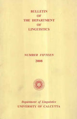 Bulletin of The Department of Linguistics- Vol-XV, 2008 (An Old and Rare Book)