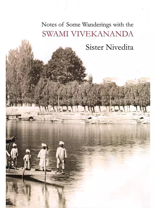 Notes of Some Wanderings with the Swami Vivekananda 