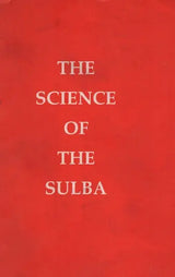 The Science of The Sulba
