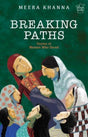 Breaking Paths: Stories of Women Who Dared - Retail Maharaj