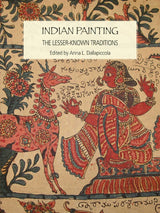 Indian Painting: The Lesser Known Traditions - Retail Maharaj