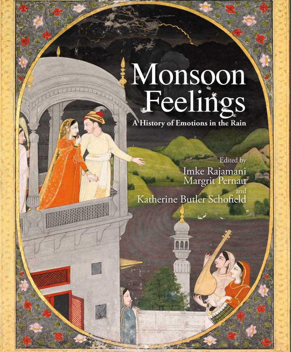 Monsoon Feelings : A History of Emotions in the Rain - Retail Maharaj