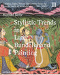 Stylistic Trends in Later Bundelkhand Painting - Retail Maharaj