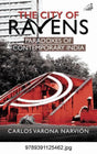 The City of Ravens: Paradoxes of Contemporary India (H.B) - Retail Maharaj
