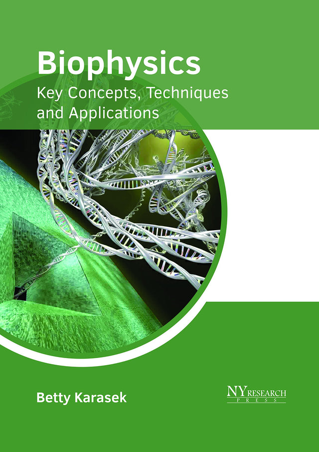 Biophysics: Key Concepts, Techniques and Applications - Retail Maharaj
