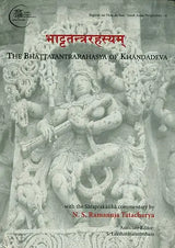 The Bhatta Tantra Rahasya of Khandadeva - Retail Maharaj