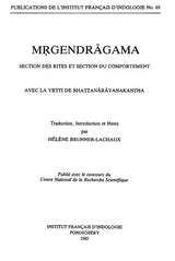 Mṛgendrāgama: Section des Rites et Section du Comportement – Avec la Vṛtti de Bhaṭṭanārāyaṇakaṇṭha - Retail Maharaj