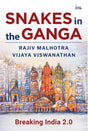 Snakes in the Ganga (Breaking India 2.0) - Retail Maharaj