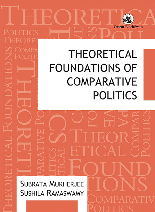 Theoretical Foundations of Comparative Politics - Retail Maharaj
