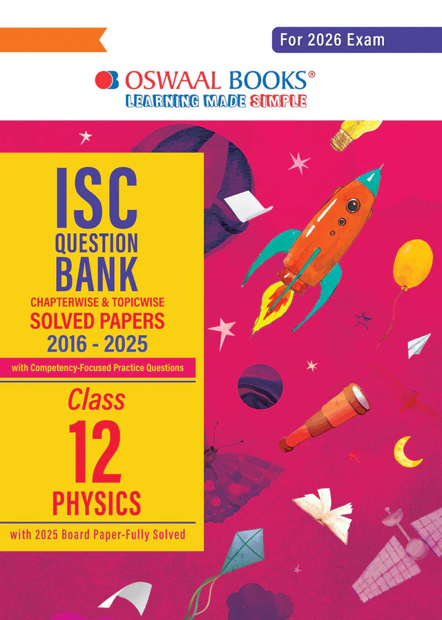 ISC Question Bank Chapterwise & Topicwise Solved Papers Class 12 Physics For 2026 Exam - Retail Maharaj
