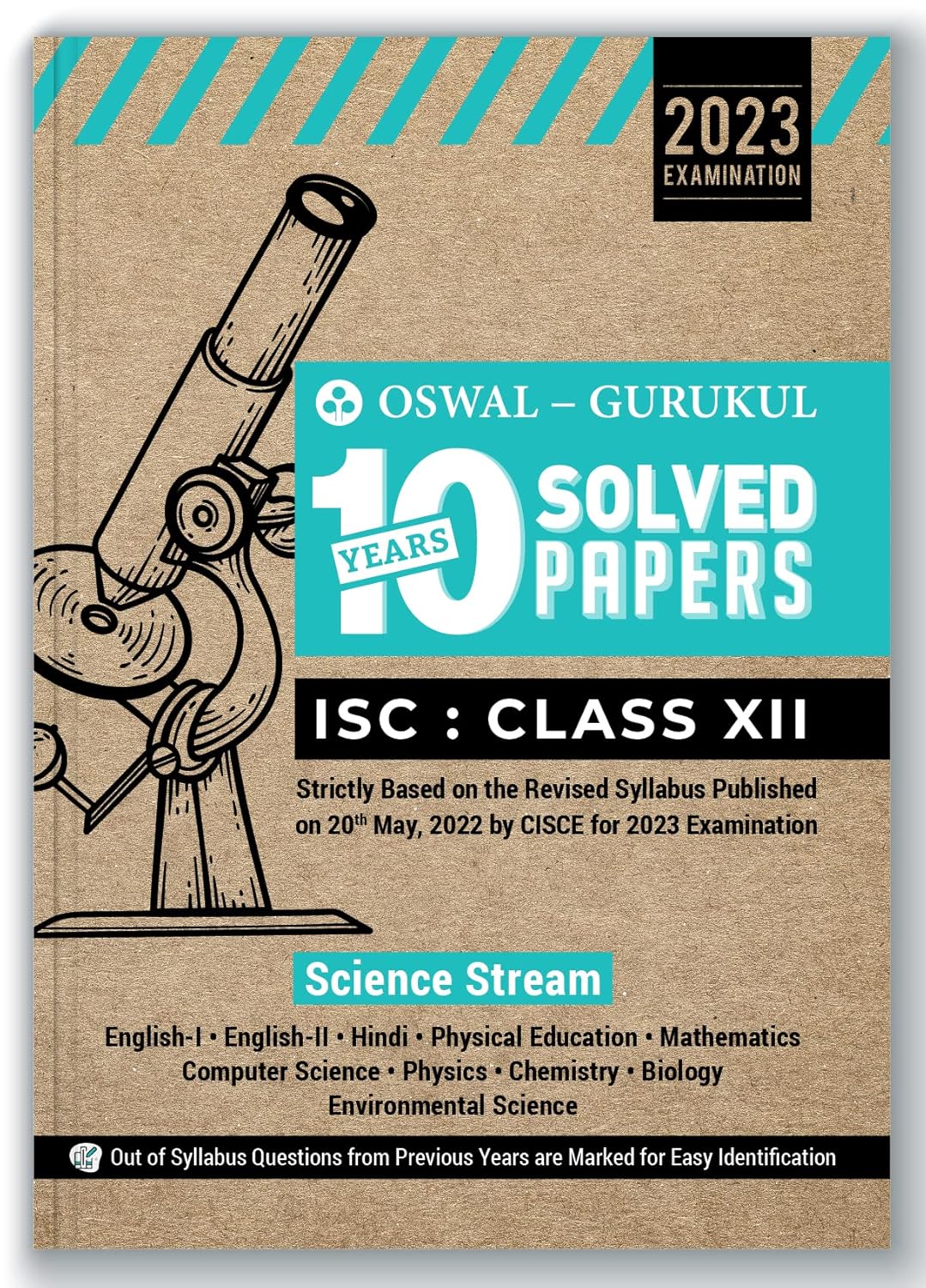 Oswal 10 Years Solved Papers ISC : Science Stream Class 12 (2023 Examination) - Retail Maharaj