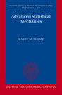 Advanced Statistical Mechanics (International Series O Monographs on Physics) - Retail Maharaj