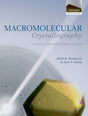 Macromolecular Crystallography: conventional and high-throughput methods (The Practical Approach Series) - Retail Maharaj