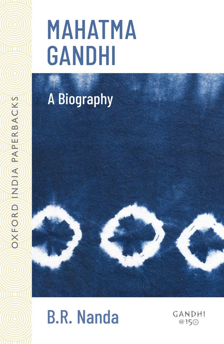 MAHATMA GANDHI ABRIDGED OIP: A Biography - Retail Maharaj