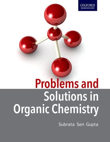 Problems & Solutions In Organic Chemistry - Retail Maharaj
