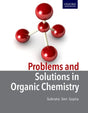 Problems & Solutions In Organic Chemistry - Retail Maharaj