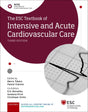 The Esc Textbook Of Intensive And Acute Cardiovascular Care (The European Society of Cardiology Series) - Retail Maharaj