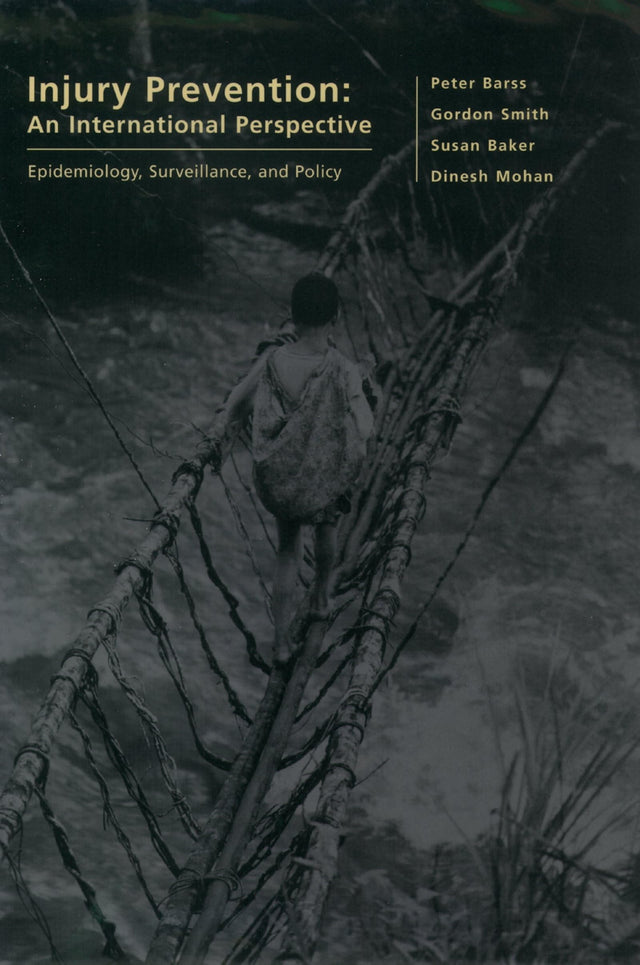 Injury Prevention: An International Perspective: Epidemiology, Surveillance, and Policy - Retail Maharaj