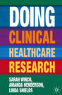 Doing Clinical Healthcare Research: A Survival Guide - Retail Maharaj