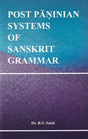Post Paninian Systems of Sanskrit Grammar - Retail Maharaj