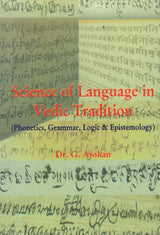Science of Language in Vedic Tradition (Phonetics, Grammar, Logic & Epistemology) - Retail Maharaj