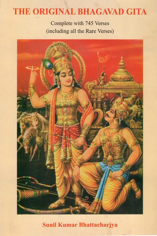The Original Bhagavad Gita (Complete with 745 Verse- Including al the Rare Verses) - Retail Maharaj