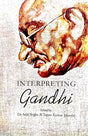 Interpreting Gandhi (English Version) - Retail Maharaj