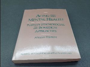 Aging Mental Health: Positive Psychological and Biomedical Approaches - Retail Maharaj