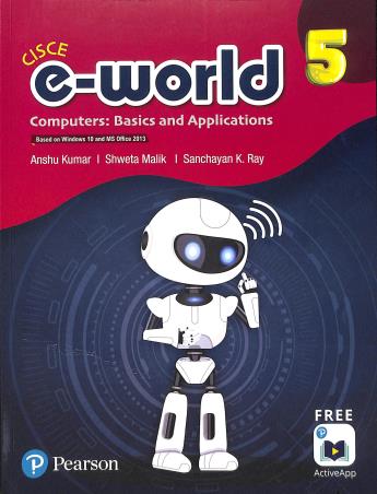 E-World 5 (Computers : Basics And Applications) CISCE - Retail Maharaj