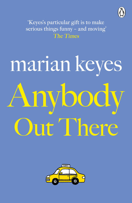 Anybody Out There [Paperback] Keyes, Marian - Retail Maharaj
