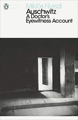 Auschwitz: A Doctor's Eyewitness Account (Penguin Modern Classics) - Retail Maharaj