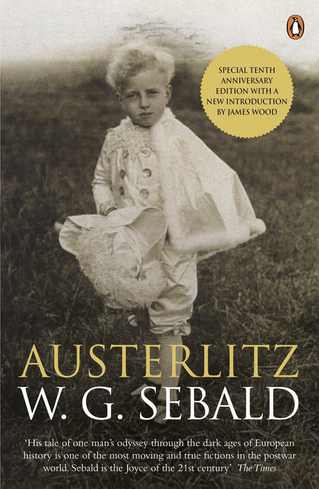 Austerlitz (Penguin Essentials) [Paperback] Sebald, W. G.; Wood, James and Bell, Anthea - Retail Maharaj