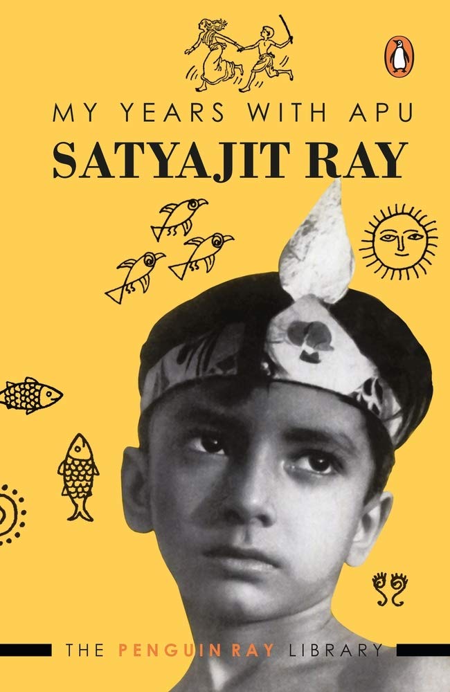 My Years With Apu [Paperback] Ray, Satyajit - Retail Maharaj