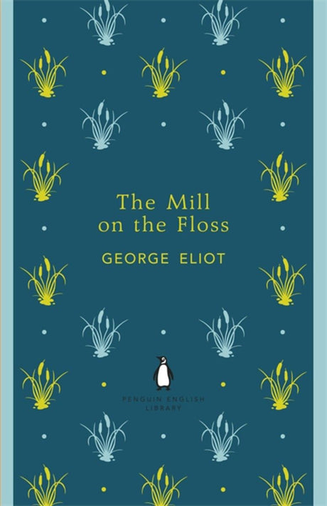 The Mill on the Floss (The Penguin English Library) - Retail Maharaj