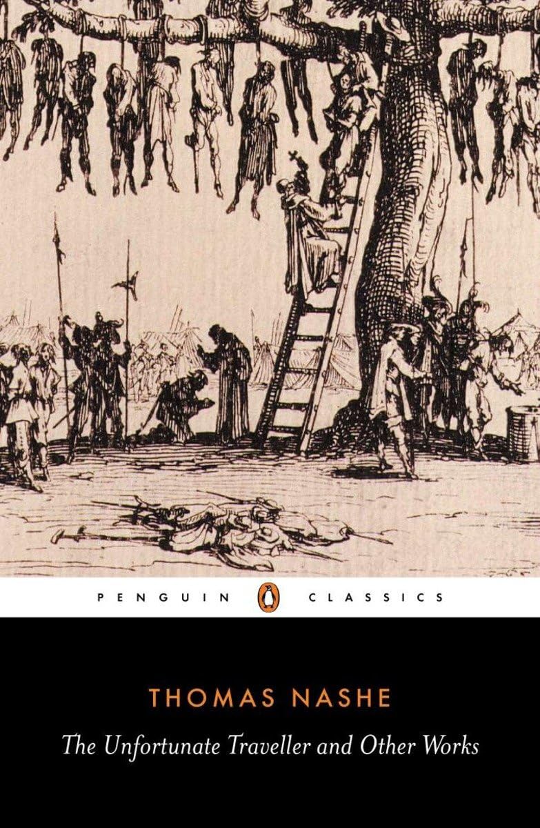 The Unfortunate Traveller and Other Works (Penguin English Library) - Retail Maharaj