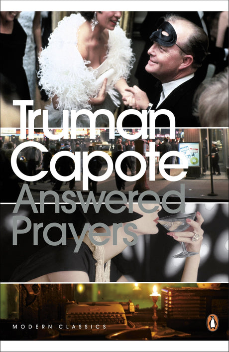 Answered Prayers: The Unfinished Novel (Penguin Modern Classics) - Retail Maharaj