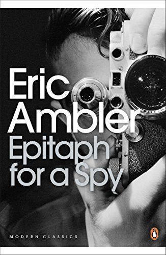 Epitaph for a Spy : Penguin Modern Class - Retail Maharaj