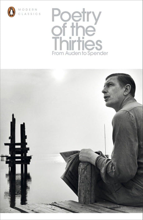 Poetry of the Thirties (Penguin Modern Classics) - Retail Maharaj