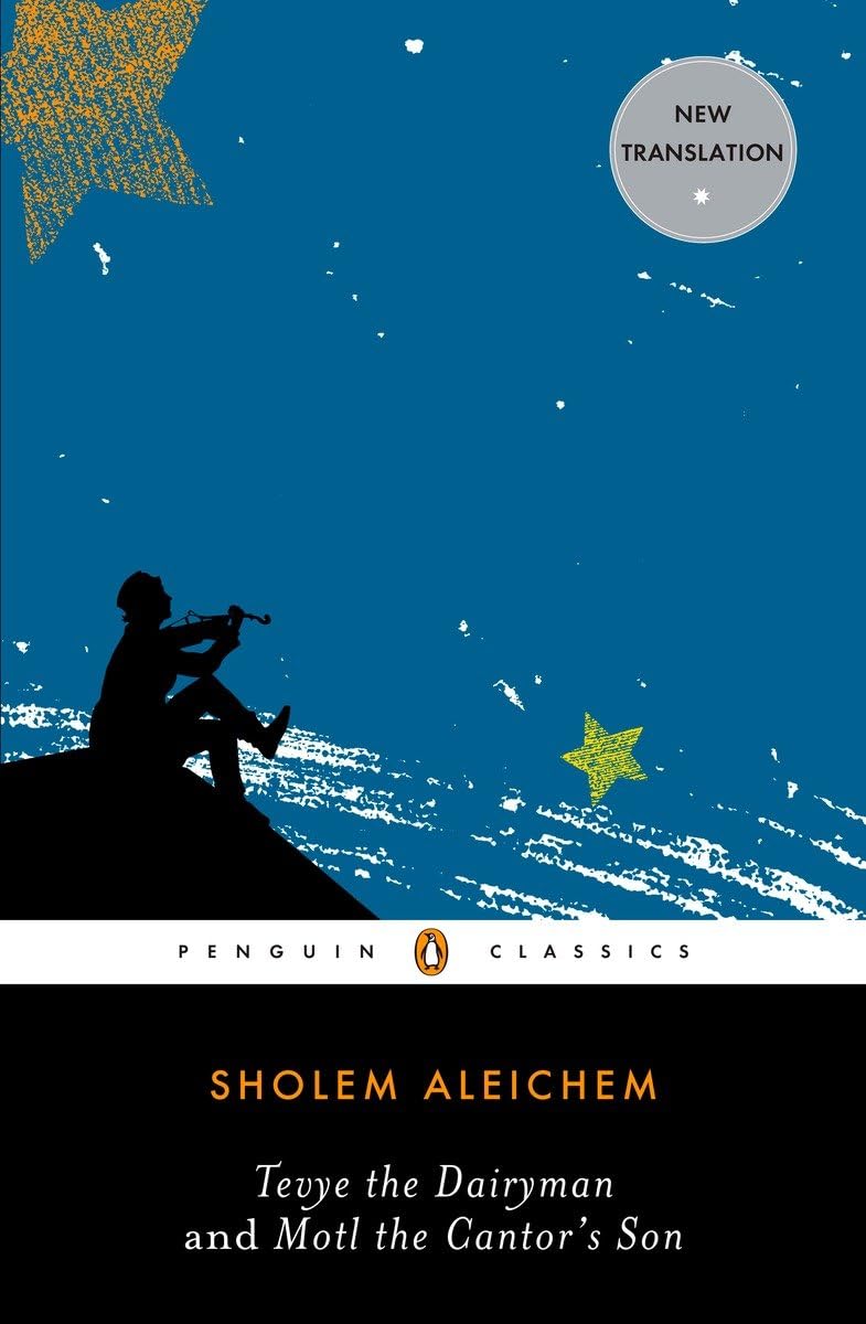 Tevye the Dairyman and Motl the Cantor's Son (Penguin Classics) [Paperback] Sholem Aleichem - Retail Maharaj