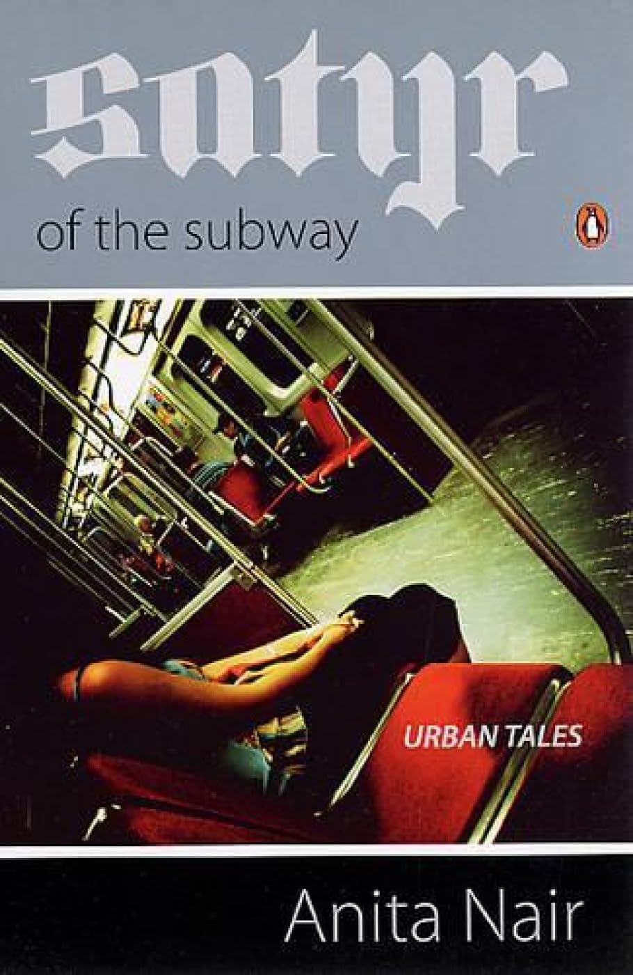 Satyr of the Subway - Retail Maharaj