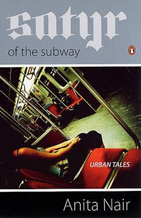Satyr of the Subway - Retail Maharaj