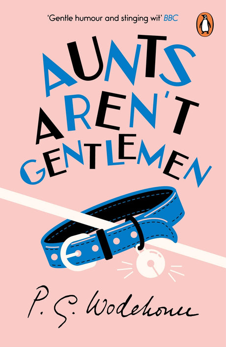 Aunts Aren't Gentlemen: (Jeeves & Wooster) - Retail Maharaj