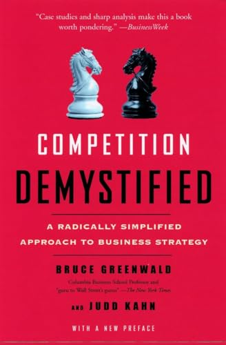 Competition Demystified : A Radically Si - Retail Maharaj